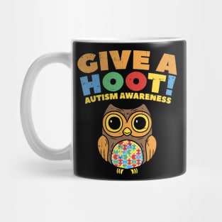 Give A Hoot Autism Awareness Owl Bird Lover Autistic Mug